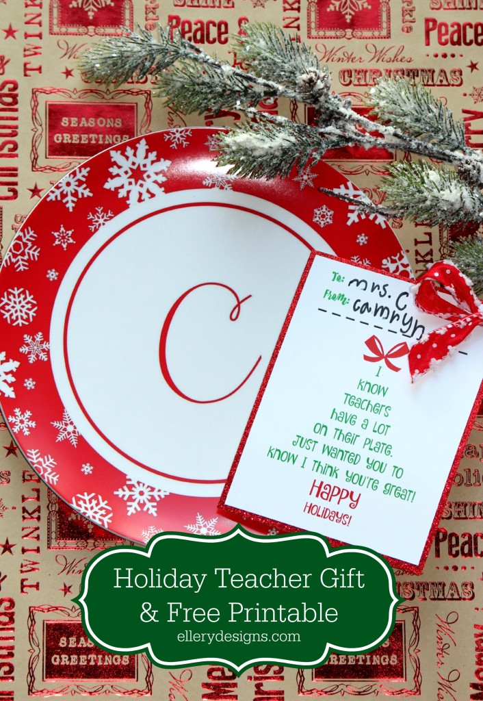 Holiday Teacher Gift Idea + Free Printable