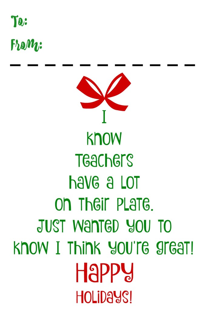 Free Printable - Holiday Teacher Gift Idea 